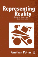Representing Reality: Discourse, Rhetoric and Social Construction