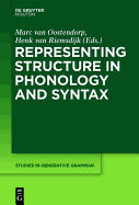 Representing Structure in Phonology and Syntax