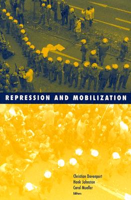 Repression and Mobilization - Davenport, Christian