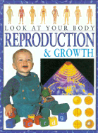 Reproduction and Growth - Parker, Steve, and Parker, Marilyn