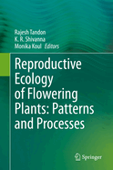 Reproductive Ecology of Flowering Plants: Patterns and Processes