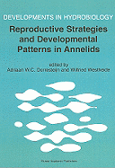 Reproductive Strategies and Developmental Patterns in Annelids