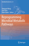 Reprogramming Microbial Metabolic Pathways