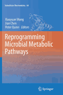 Reprogramming Microbial Metabolic Pathways