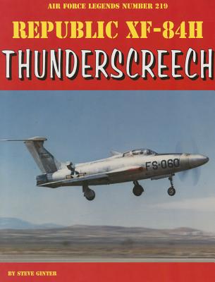 Republic Xf-84h Thunderscreech - Ginter, Steve