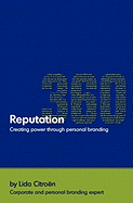 Reputation 360: Creating Power Through Personal Branding