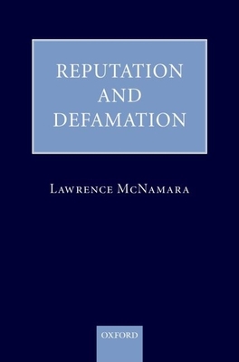 Reputation and Defamation - McNamara, Lawrence