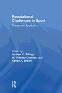 Reputational Challenges in Sport: Theory and Application