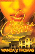 Request for Closure - Thomas, Wanda Y