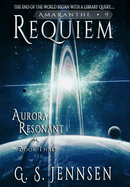 Requiem: Aurora Resonant Book Three