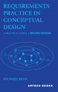 Requirements Practice in Conceptual Design: A Practical Guide, Second Edition