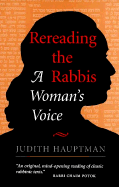 Rereading the Rabbis: A Woman's Voice