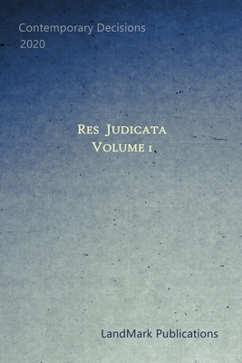 Res Judicata: Volume 1 - Publications, Landmark
