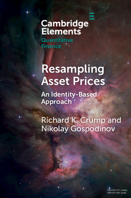 Resampling Asset Prices: An Identity-Based Approach - Crump, Richard K., and Gospodinov, Nikolay
