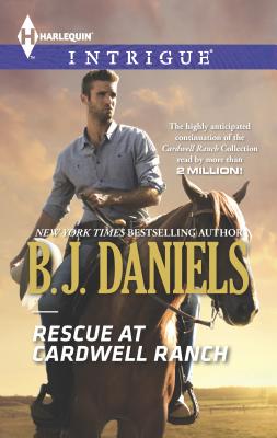 Rescue at Cardwell Ranch - Daniels, B J