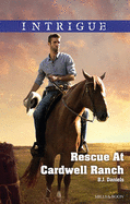 Rescue at Cardwell Ranch