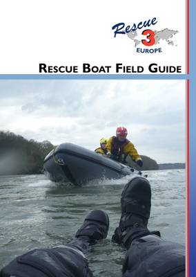 Rescue Boat Field Guide - Gorman, Jon, and Weedon, Ben