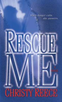 Rescue Me - Reece, Christy