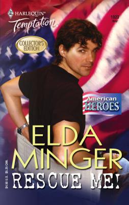 Rescue Me! - Minger, Elda