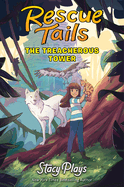 Rescue Tails: the Treacherous Tower
