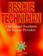 Rescue Technician: Operational Readiness for Rescue Providers - Maryland Fire and Rescue Institute