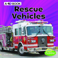 Rescue Vehicles: A 4D Book