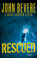 Rescued - Bevere, John, and Olsen, Mark Andrew