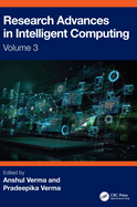 Research Advances in Intelligent Computing: Volume 3