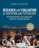Research and Evaluation in Education and Psychology: Integrating Diversity with Quantitative, Qualitative, and Mixed Methods