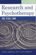 Research and Psychotherapy: The Vital Link