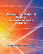 Research and Statistical Methods in Communication Sciences and Disorders - Maxwell, David L, and Satake, Eiki