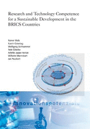 Research and Technology Competence for a Sustainable Development in the BRICS Countries.