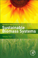 Research Approaches to Sustainable Biomass Systems