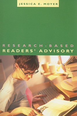 Research-Based Readers' Advisory - Moyer, Jessica