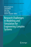 Research Challenges in Modeling and Simulation for Engineering Complex Systems