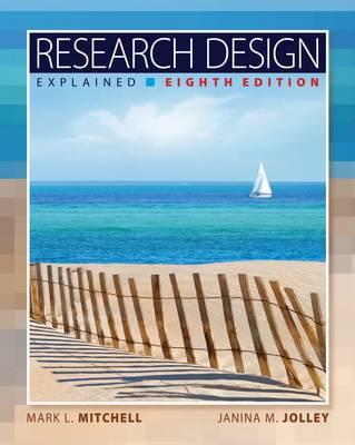 Research Design Explained - Mitchell, Mark L, and Jolley, Janina M