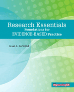 Research Essentials: Foundations for Evidence-Based Practice