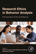 Research Ethics in Behavior Analysis: From Laboratory to Clinic and Classroom
