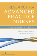 Research for Advanced Practice Nurses: From Evidence to Practice