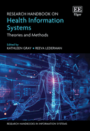 Research Handbook on Health Information Systems: Theories and Methods