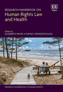 Research Handbook on Human Rights Law and Health