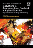 Research Handbook on Innovations in Assessment and Feedback in Higher Education: Implications for Teaching and Learning