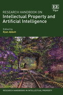 Research Handbook on Intellectual Property and Artificial Intelligence