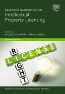 Research Handbook on Intellectual Property Licensing: Second Edition