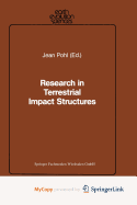 Research in terrestrial impact structures