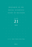 Research in the Social Scientific Study of Religion, Volume 21