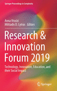 Research & Innovation Forum 2019: Technology, Innovation, Education, and Their Social Impact