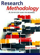 Research Methodology: A Step-By-Step Guide for Beginners