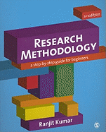 Research Methodology: A Step-By-Step Guide for Beginners