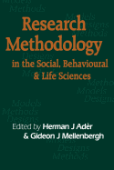 Research Methodology in the Life, Behavioural and Social Sciences